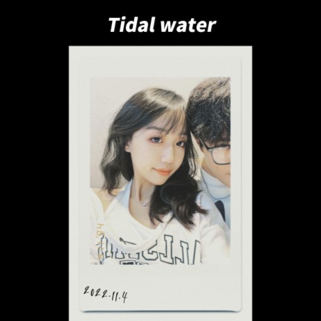 Tidal Water | Boomplay Music