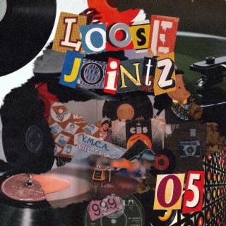 Loose Jointz #05