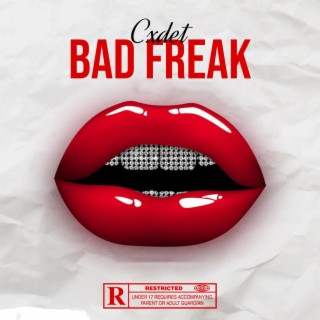 BAD FREAK