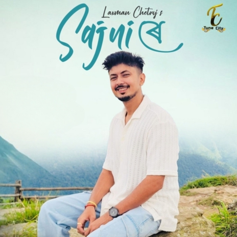 Sajni Re ft. Tarun Tanmoy, Paplu Chetia & Laxman Chetry | Boomplay Music