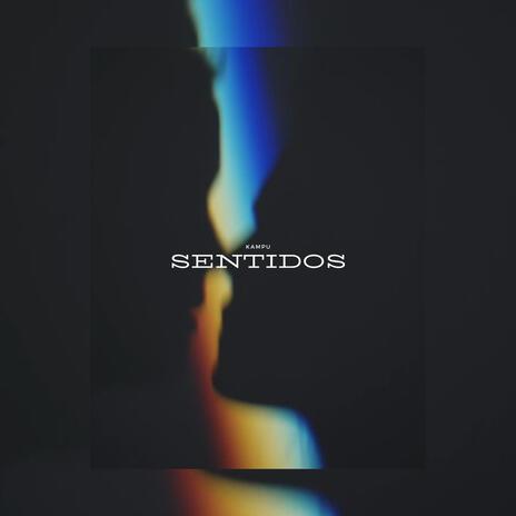 Sentidos | Boomplay Music