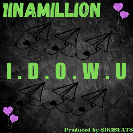 I.D.O.W.U (I Dey Okay with U) | Boomplay Music