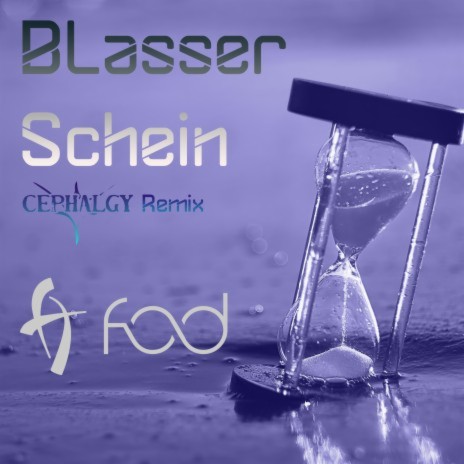 Blasser Schein (Cephalgy Remix) | Boomplay Music