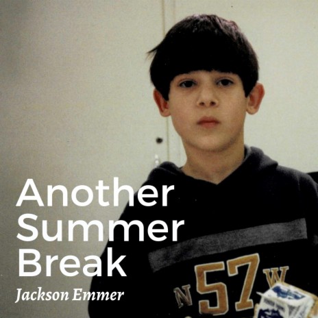 Another Summer Break | Boomplay Music