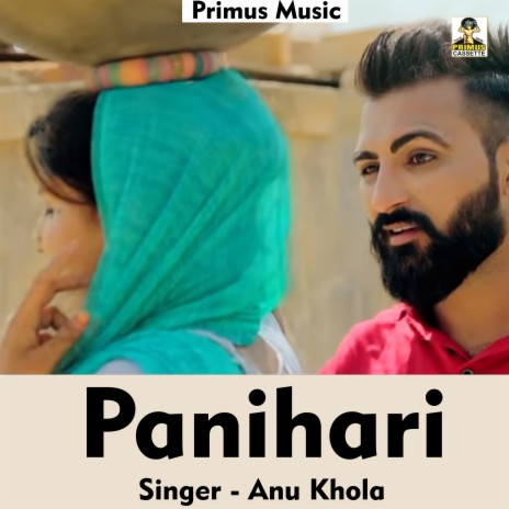 Panihari (Haryanvi Song) | Boomplay Music
