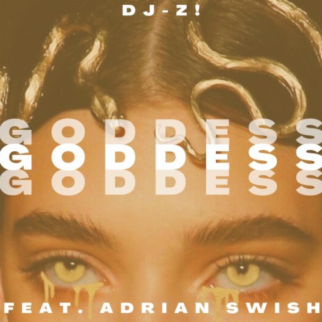 Goddess (Radio Edit) ft. Adrian Swish