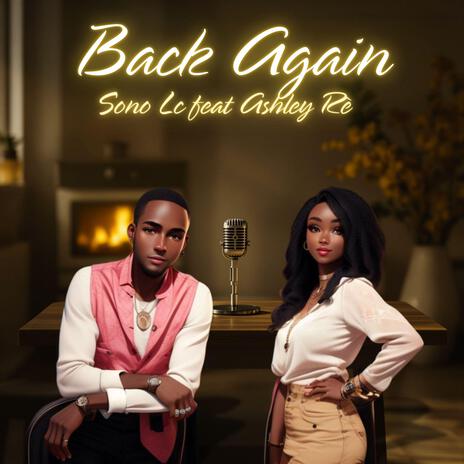 Back Again ft. Ashley Ré | Boomplay Music