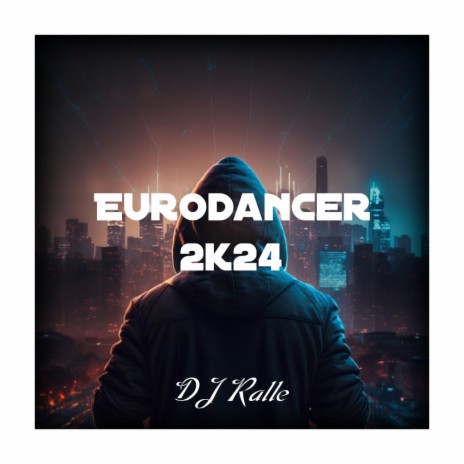 Eurodancer 2k24 | Boomplay Music