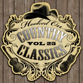 Hooked On Country Classics, Vol. 25