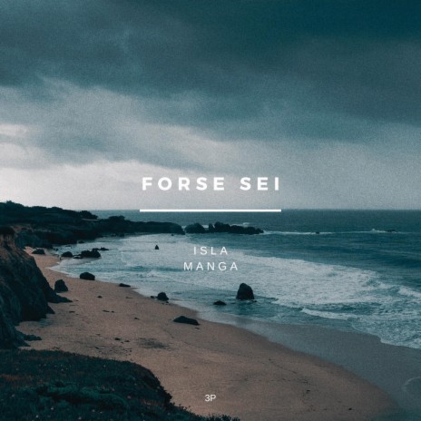 Forse sei ft. Manga | Boomplay Music