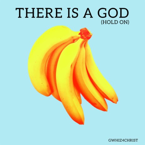There Is A God (Hold On) | Boomplay Music