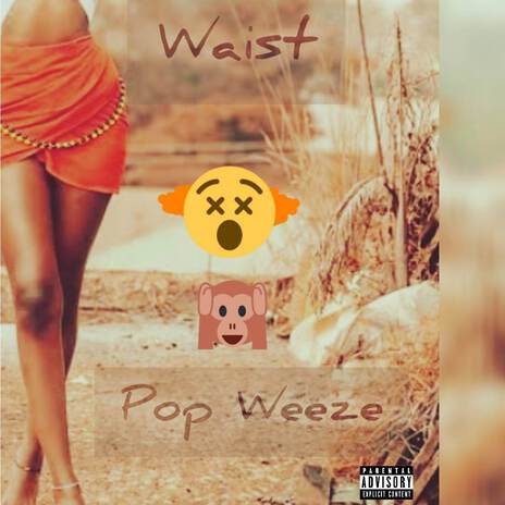 Waist | Boomplay Music