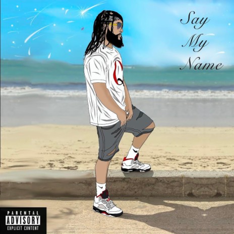 SAY MY NAME | Boomplay Music