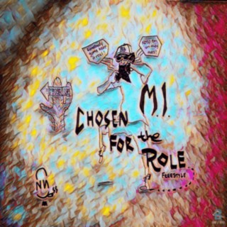 Chosen For The Role (Freestyle)