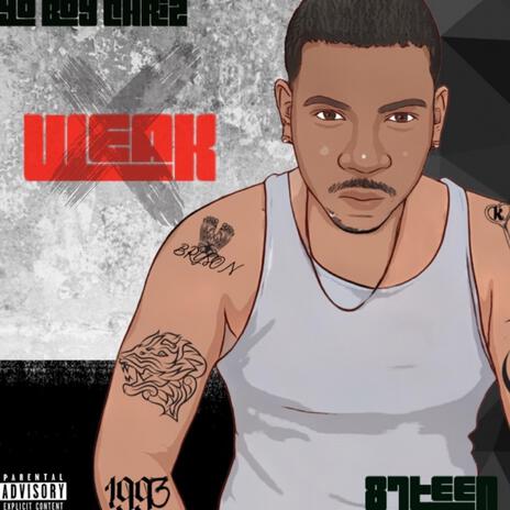 Weak ft. 87TEEN | Boomplay Music