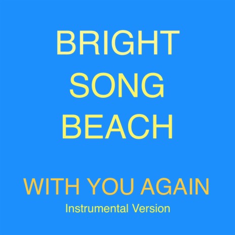 With You Again (Instrumental Version)