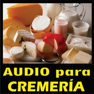 Audio para cremeria