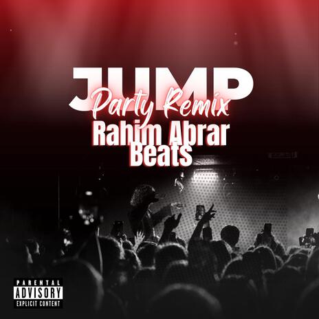 JUMP (DJ PARTY MIX) | Boomplay Music