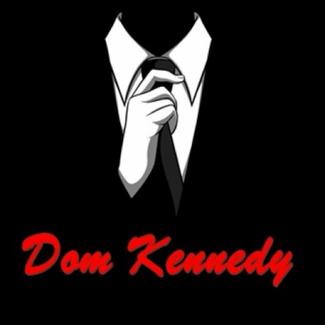 Dom Kennedy ft. Eval Arantes | Boomplay Music