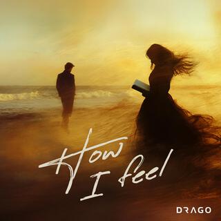 How I Feel lyrics | Boomplay Music