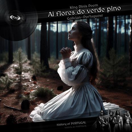 King Dinis Poem: Ai flores do verde pino | Boomplay Music