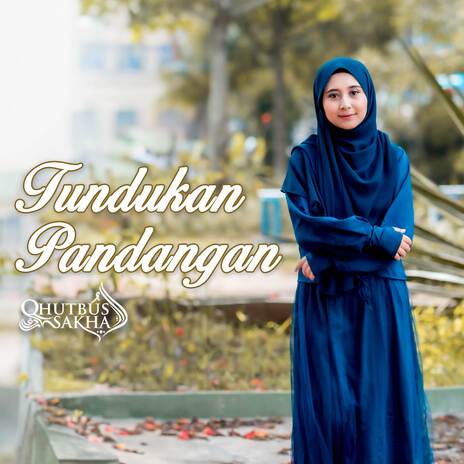 Tundukan Pandangan | Boomplay Music