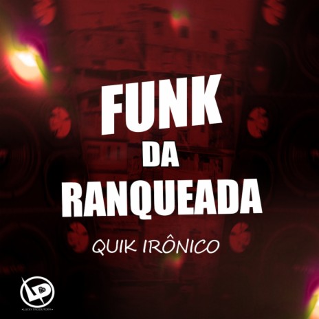 Funk da Ranqueada | Boomplay Music