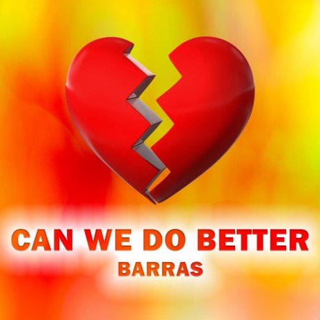 Can We Do Better | Boomplay Music