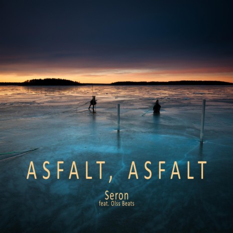 ASFALT, ASFALT ft. Olss Beats