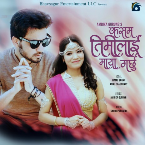 Kasham Timilai Maya Garchhu(Himal Sagar/Annu Chaudhary) | Boomplay Music