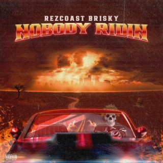 Nobody Ridin' lyrics | Boomplay Music