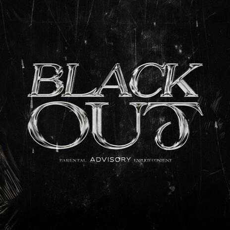 Black out | Boomplay Music