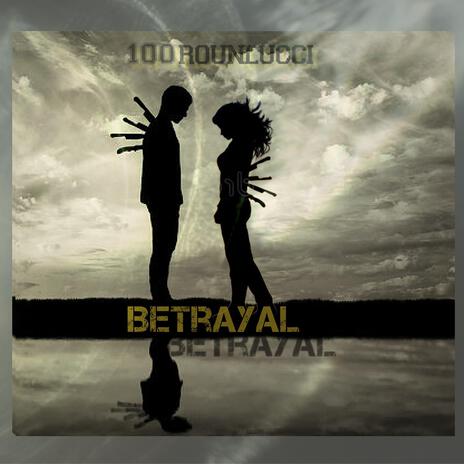 Betrayal | Boomplay Music