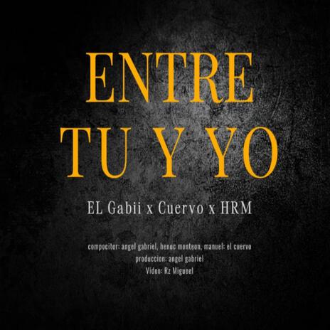 entre tu y yo | Boomplay Music