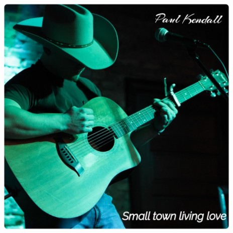 Small Town Living Love | Boomplay Music