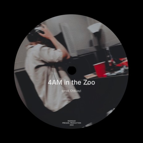 4AM in the Zoo | Boomplay Music