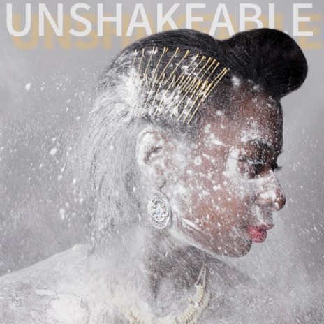 Unshakeable | Boomplay Music