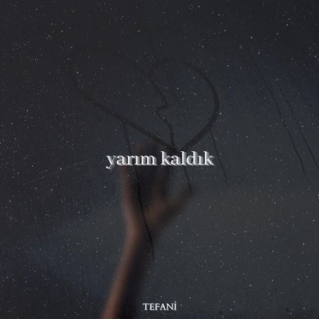 yarım kaldık | Boomplay Music