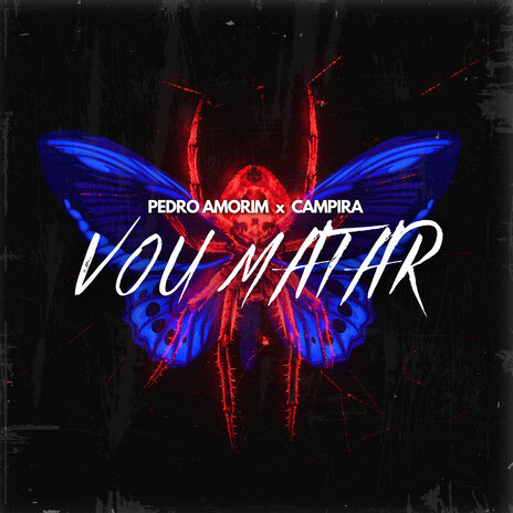 Vou Matar ft. Campira | Boomplay Music