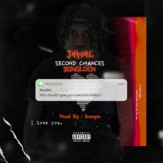 Second Chances ft. Binglocn lyrics | Boomplay Music