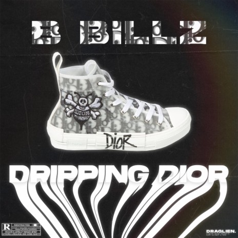 Dripping Dior | Boomplay Music
