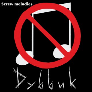 Screw melodies