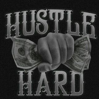 Hustling Hard