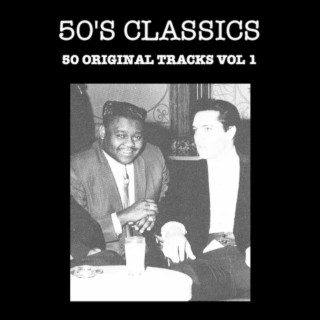 50's Classics 50 Original Tracks, Vol. 1