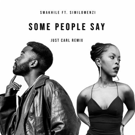 Some People Say (Just Carl Remix) ft. Similomenzi & Just Carl | Boomplay Music