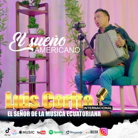 El Sueño Americano - Luis Corito ((Audio Oficial - C4K)) | Boomplay Music