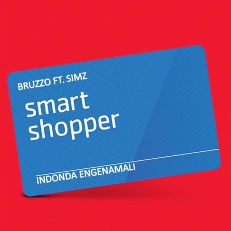 Indonda engenamali (Smart Shopper) ft. Simz