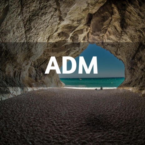 ADM | Boomplay Music