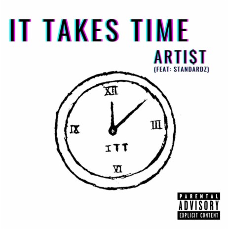 It Takes Time ft. Standardz | Boomplay Music