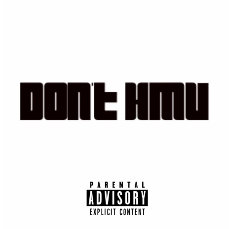 Don't HMU ft. Jahi | Boomplay Music
